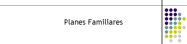 Planes Familiares